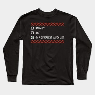 On-A-Government-Watch-List Long Sleeve T-Shirt